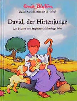 Geschichten aus der Bibel / David, der Hirtenjunge