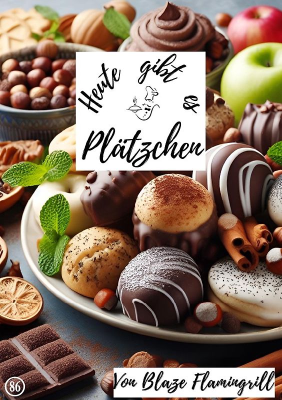 Heute gibt es / Heute gibt es - Plätzchen