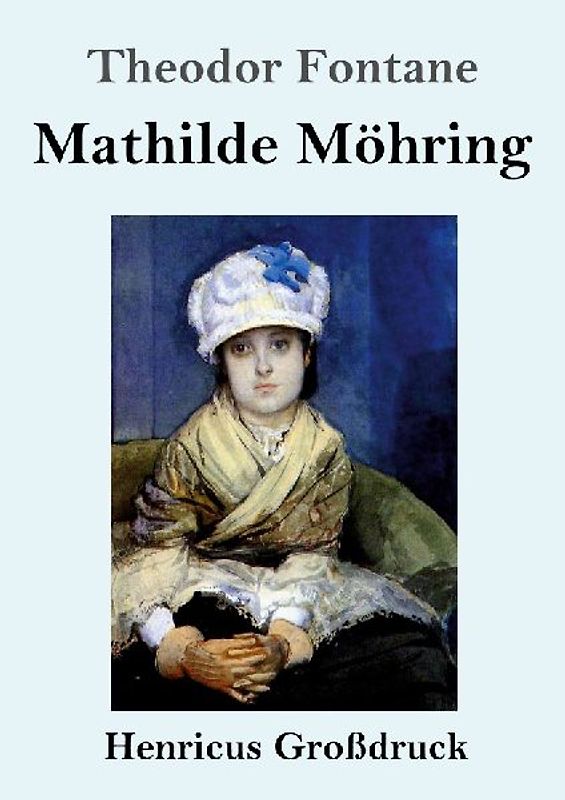Mathilde Möhring (Großdruck)