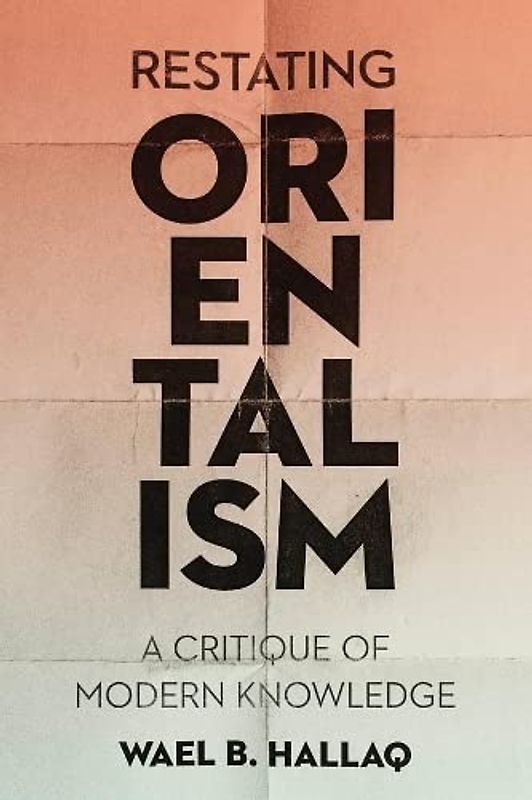 Restating Orientalism