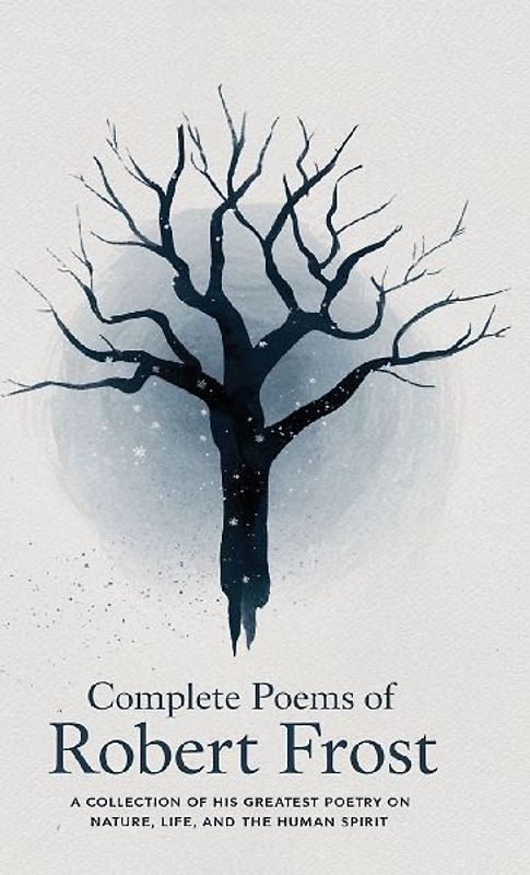 Complete Poems of Robert Frost