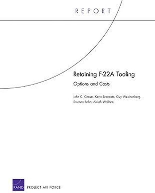 Retaining F-22a Tooling: Options and Costs