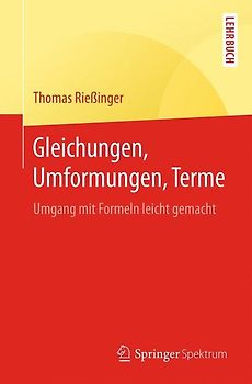 Gleichungen, Umformungen, Terme