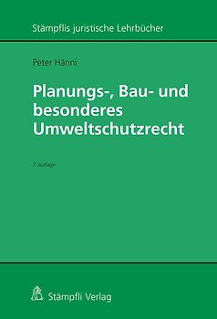 Planungs-, Bau- und besonderes Umweltschutzrecht