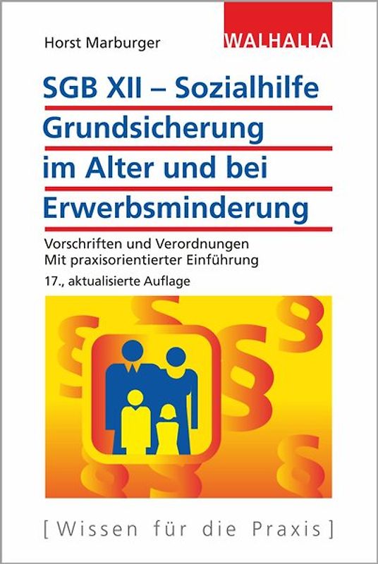 SGB XII - Sozialhilfe: Grundsicherung im Alter und bei Erwerbsminderung