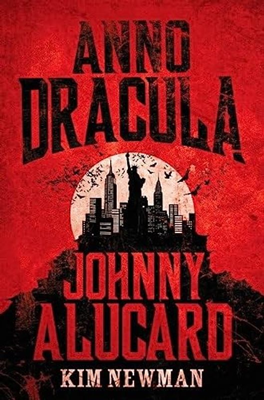 Anno Dracula - Johnny Alucard