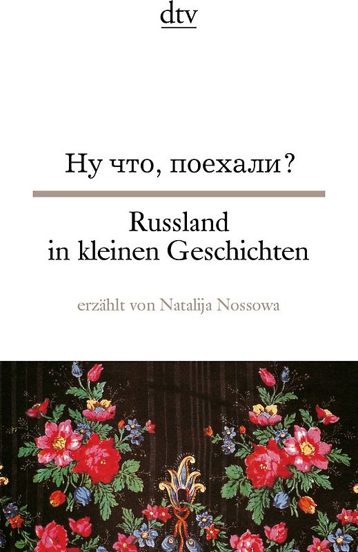 Russland in kleinen Geschichten