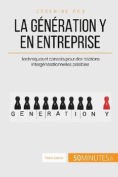 La génération Y en entreprise