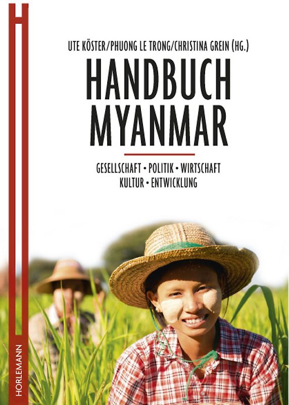 Handbuch Myanmar. Gesellschaft, Politik, Wirtschaft, Kultur, Entwicklung