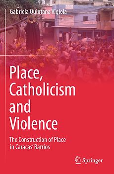 Place, Catholicism and Violence