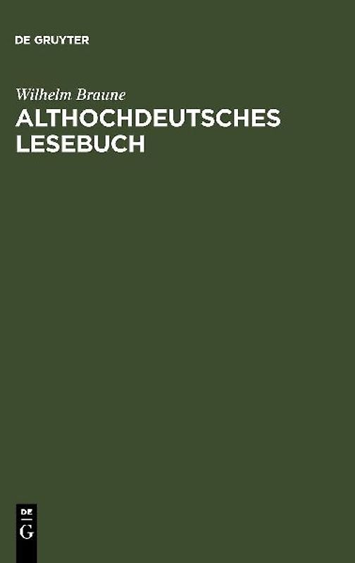 Althochdeutsches Lesebuch