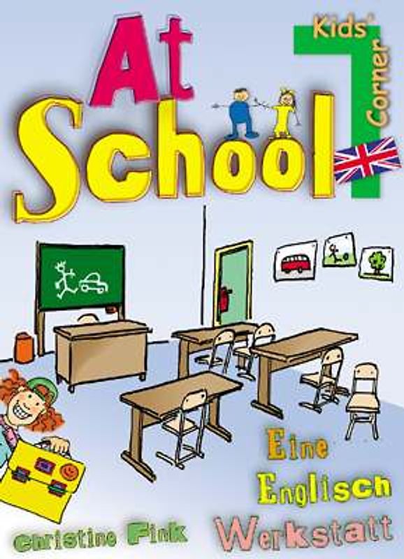 At School. Eine Englisch-Werkstatt