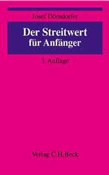 Der Streitwert für Anfänger