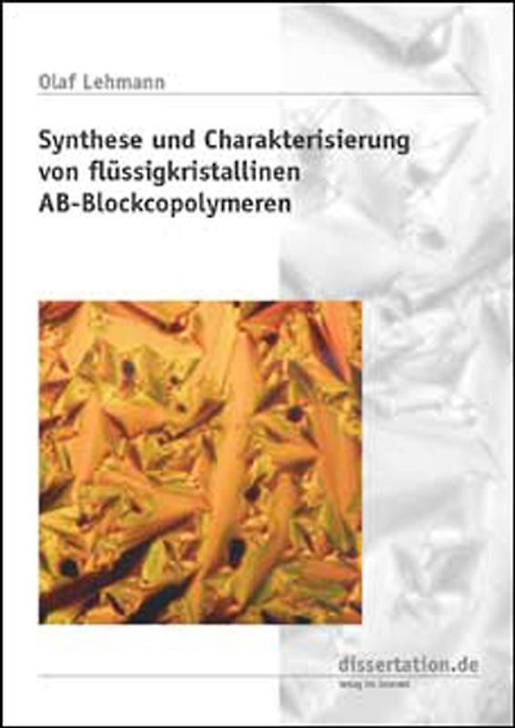 Synthese und Charakterisierung von flüssigkristallinen AB-Blockcopolymeren
