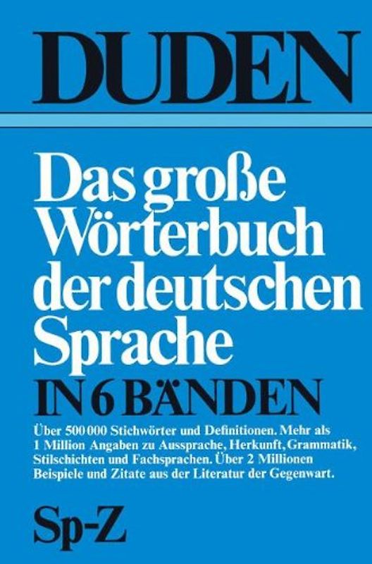 Duden - Das große Wörterbuch der deutschen Sprache in zehn Bänden - Band 6