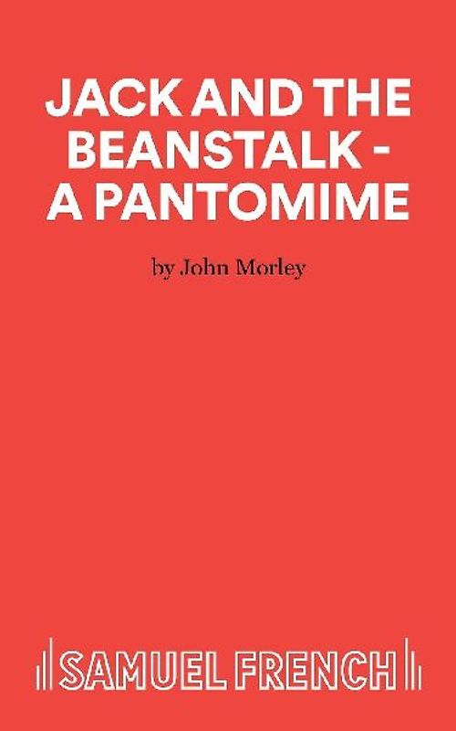Jack and the Beanstalk - A Pantomime