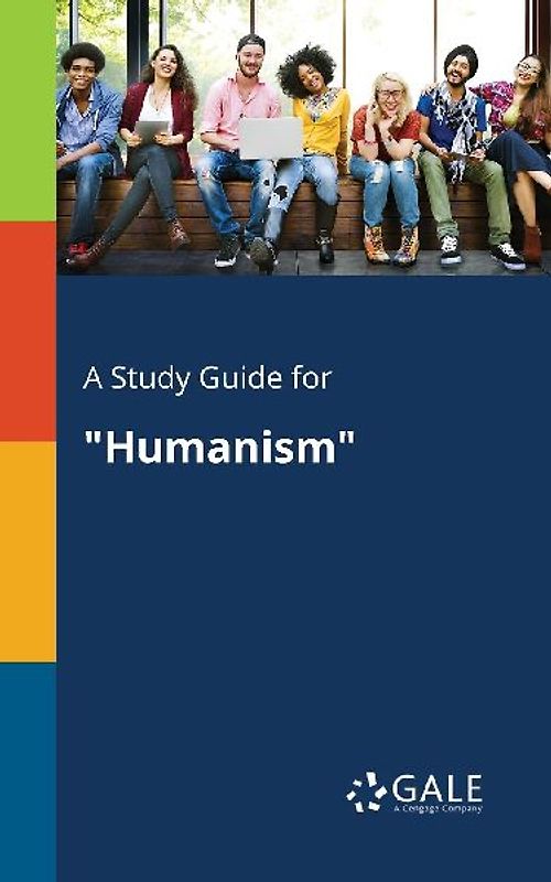 A Study Guide for "Humanism"