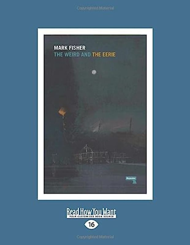 The Weird and The Eerie