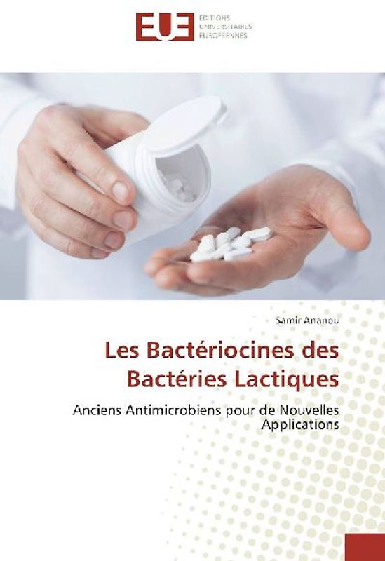 Les Bactériocines des Bactéries Lactiques