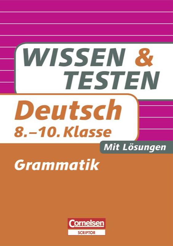 Wissen und Testen / 8.-10. Schuljahr - Grammatik