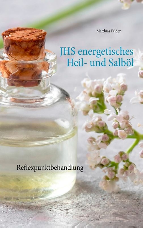 JHS energetisches Heil- und Salböl