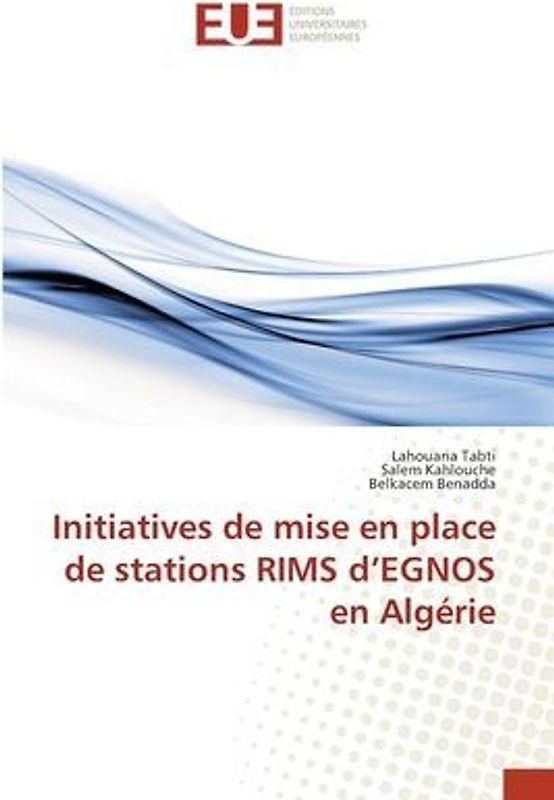 Initiatives de mise en place de stations RIMS d'EGNOS en Algérie