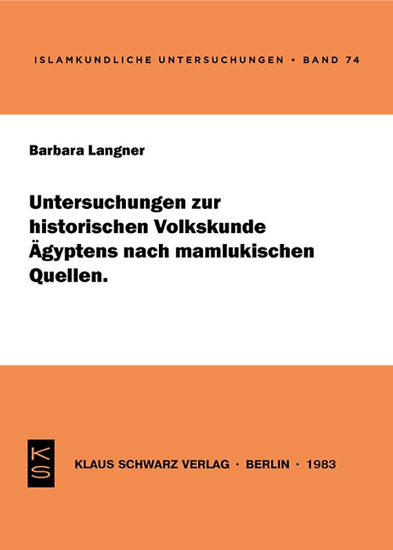 Untersuchungen zur historischen Volkskunde Ägyptens nach mamlukischen Quellen