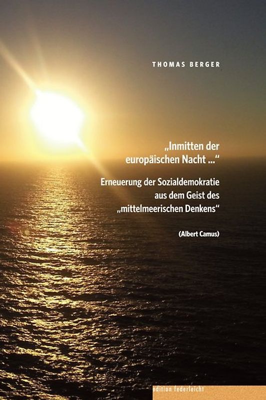 „Inmitten der europäischen Nacht ..."