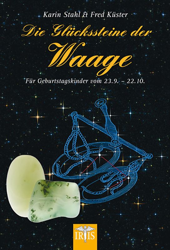 Die Glückssteine der Waage. Für Geburtstagskinder vom 23.9. - 22.10.