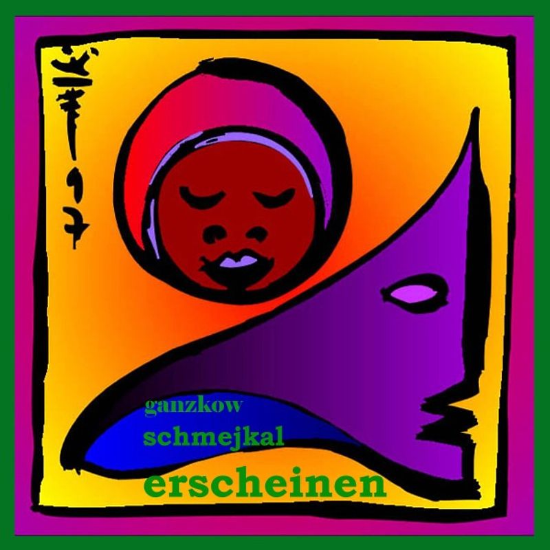 Schmejkal - Ganzkow erscheinen 1990 - 2024