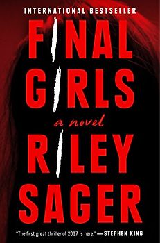 Final Girls: A Novel