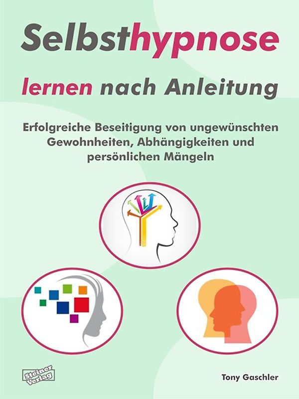 Selbsthypnose lernen nach Anleitung.