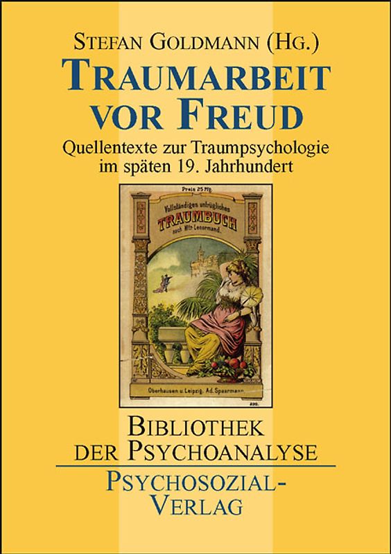 Traumarbeit vor Freud