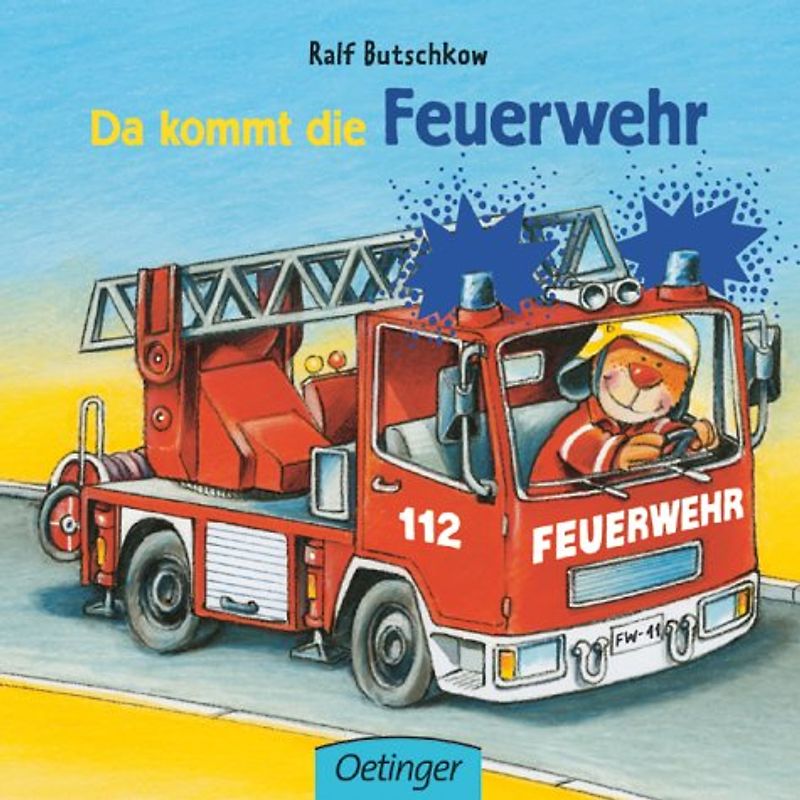Da kommt die Feuerwehr