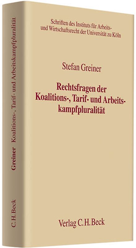 Rechtsfragen der Koalitions-, Tarif- und Arbeitskampfpluralität