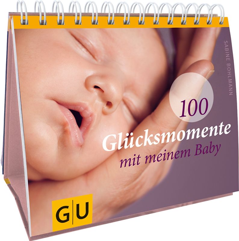 100 Glücksmomente mit meinem Baby