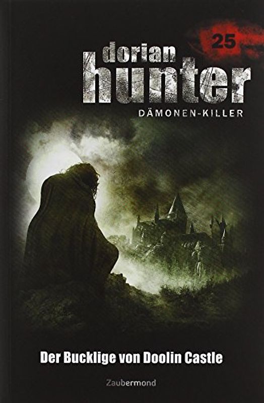 Dorian Hunter Buch 25 – Der Bucklige von Doolin Castle