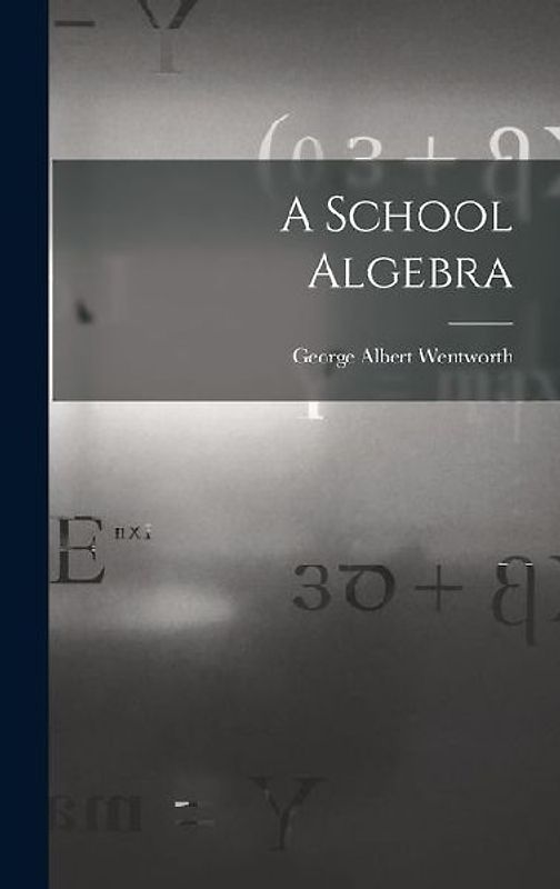 A School Algebra