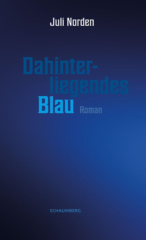 Dahinterliegendes Blau