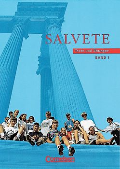 Salvete - Bisherige Ausgabe / Band 1 - Schülerbuch. Lektion 1-30: Texte und Übungen