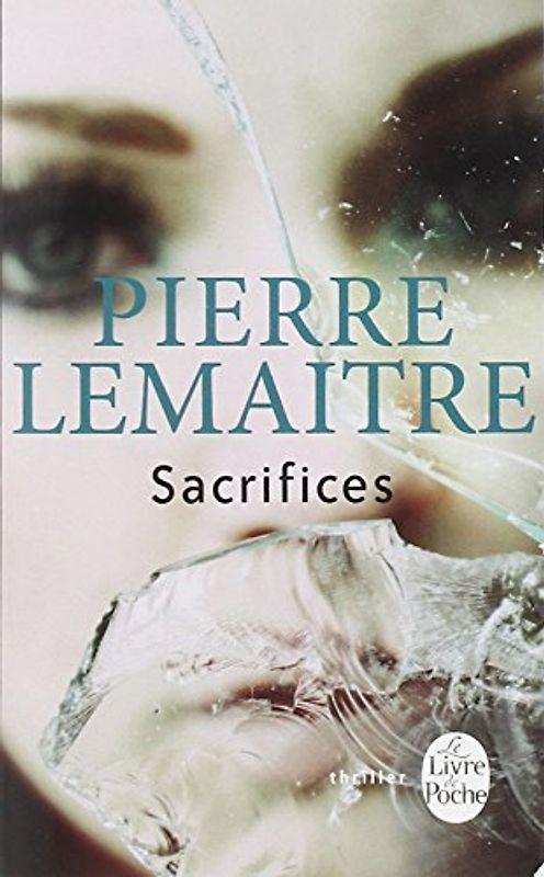 Sacrifices - Lemaitre, Pierre
