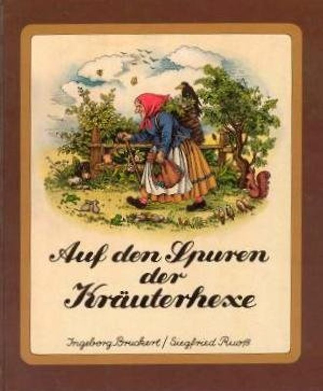 Auf den Spuren der Kräuterhexe