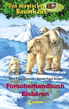 Das magische Baumhaus - Forscherhandbuch Eisbären