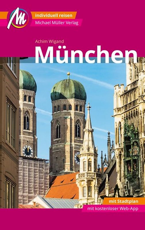 München MM-City Reiseführer Michael Müller Verlag