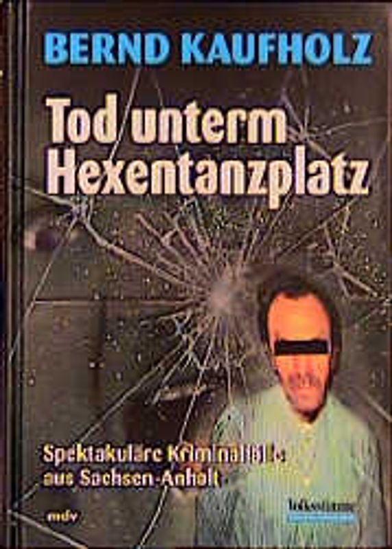 Tod unterm Hexentanzplatz