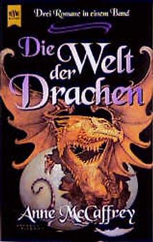 Welt der Drachen. Die Welt der Drachen /Die Suche der Drachen /Der Drachengesang