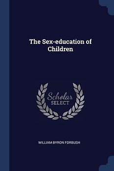 The Sex-education of Children