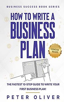 How To Write A Business Plan (Business Success, Band 2)