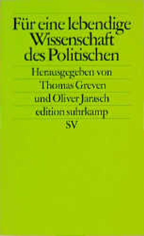 Für eine lebendige Wissenschaft des Politischen