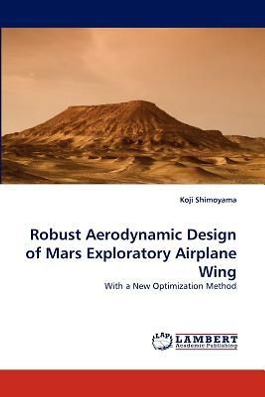 Robust Aerodynamic Design of Mars Exploratory Airplane Wing
